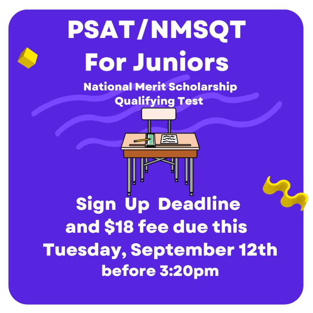 PSAT/NMSQT Tuesday, September by 3:20 PM