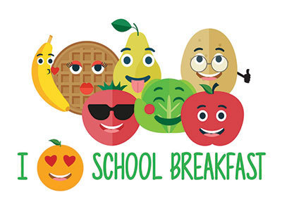 Cartoon healthy foods with silly faces "I Love School Breakfast"