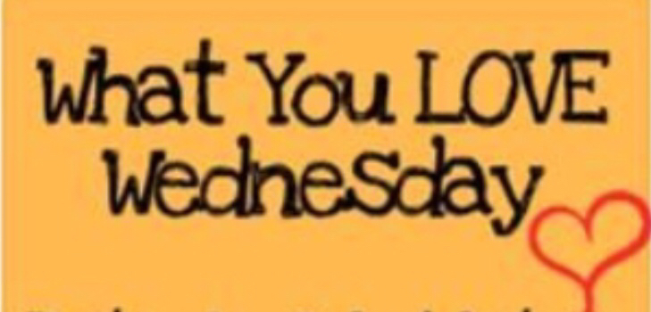 What you love Wednesday